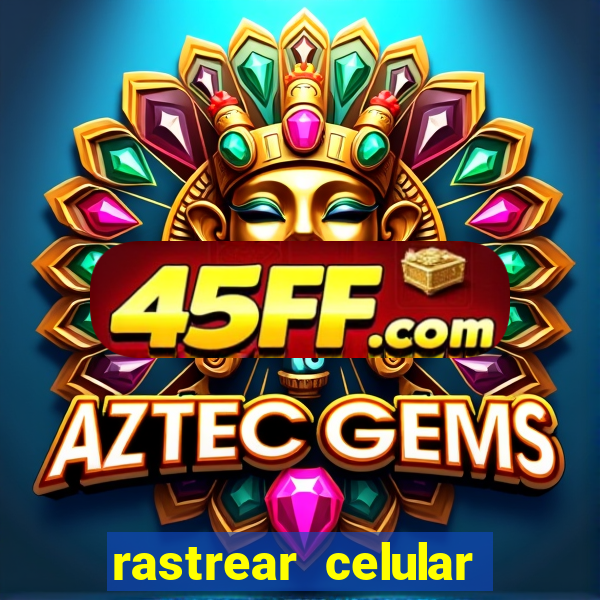 rastrear celular pelo email